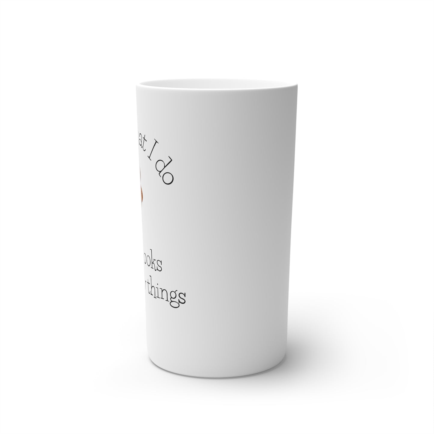 I Read Books and I know Things Conical Coffee Mugs (3oz, 8oz, 12oz)
