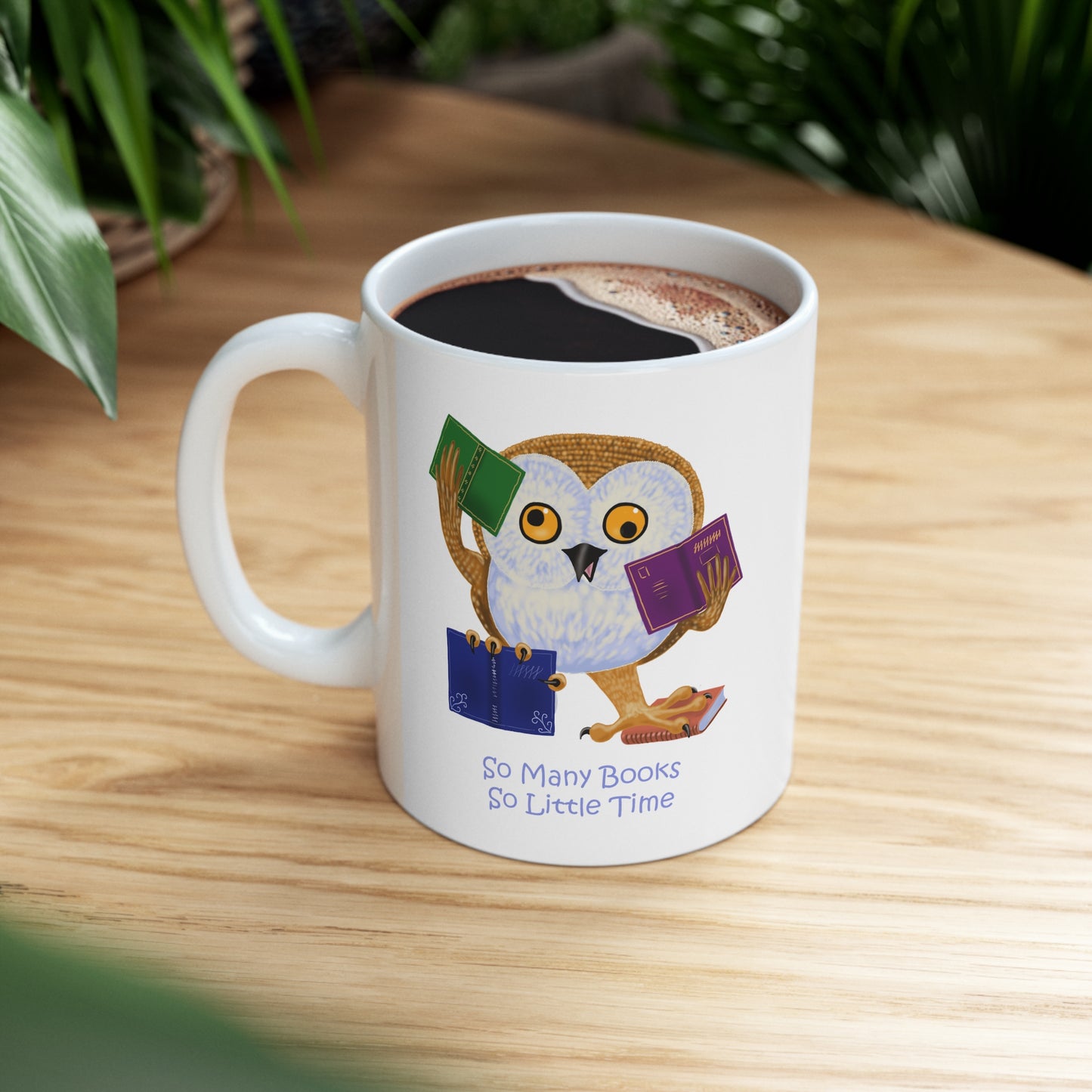 So Many Books So little Time Ceramic Mug 11oz