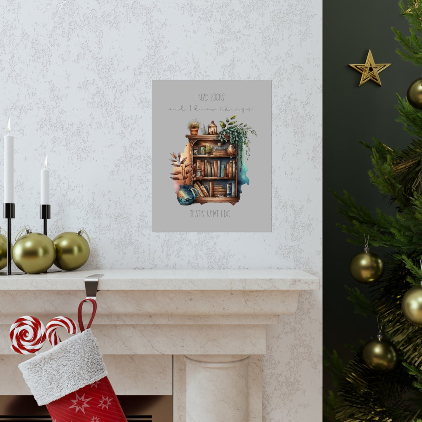 Premium Matte Vertical Posters “I read books and I know things. That’s what I do.”