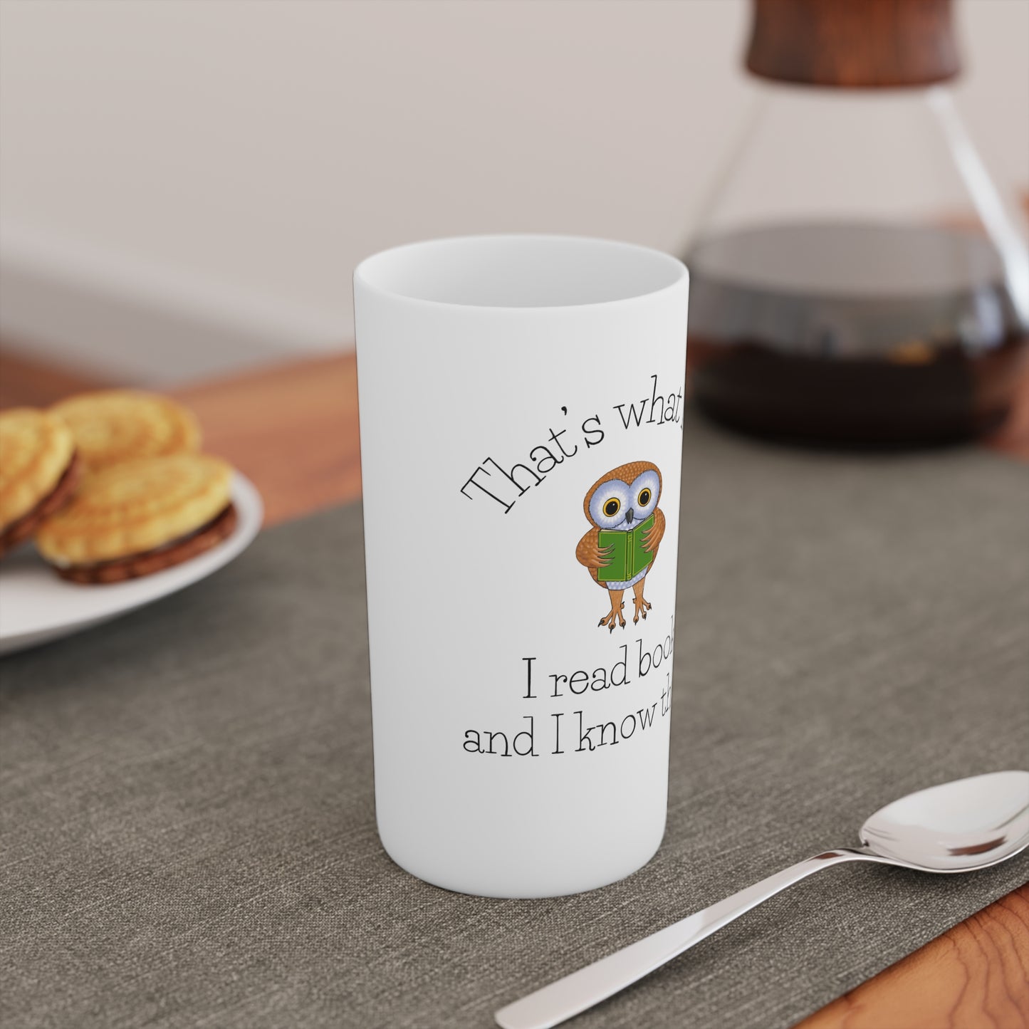 I Read Books and I know Things Conical Coffee Mugs (3oz, 8oz, 12oz)