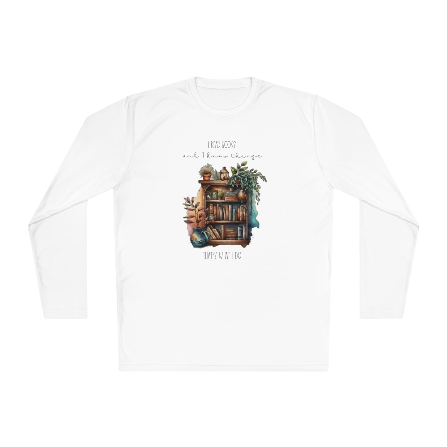 Unisex Lightweight Long Sleeve Tee “I read books and I know things. that’s what I do.”
