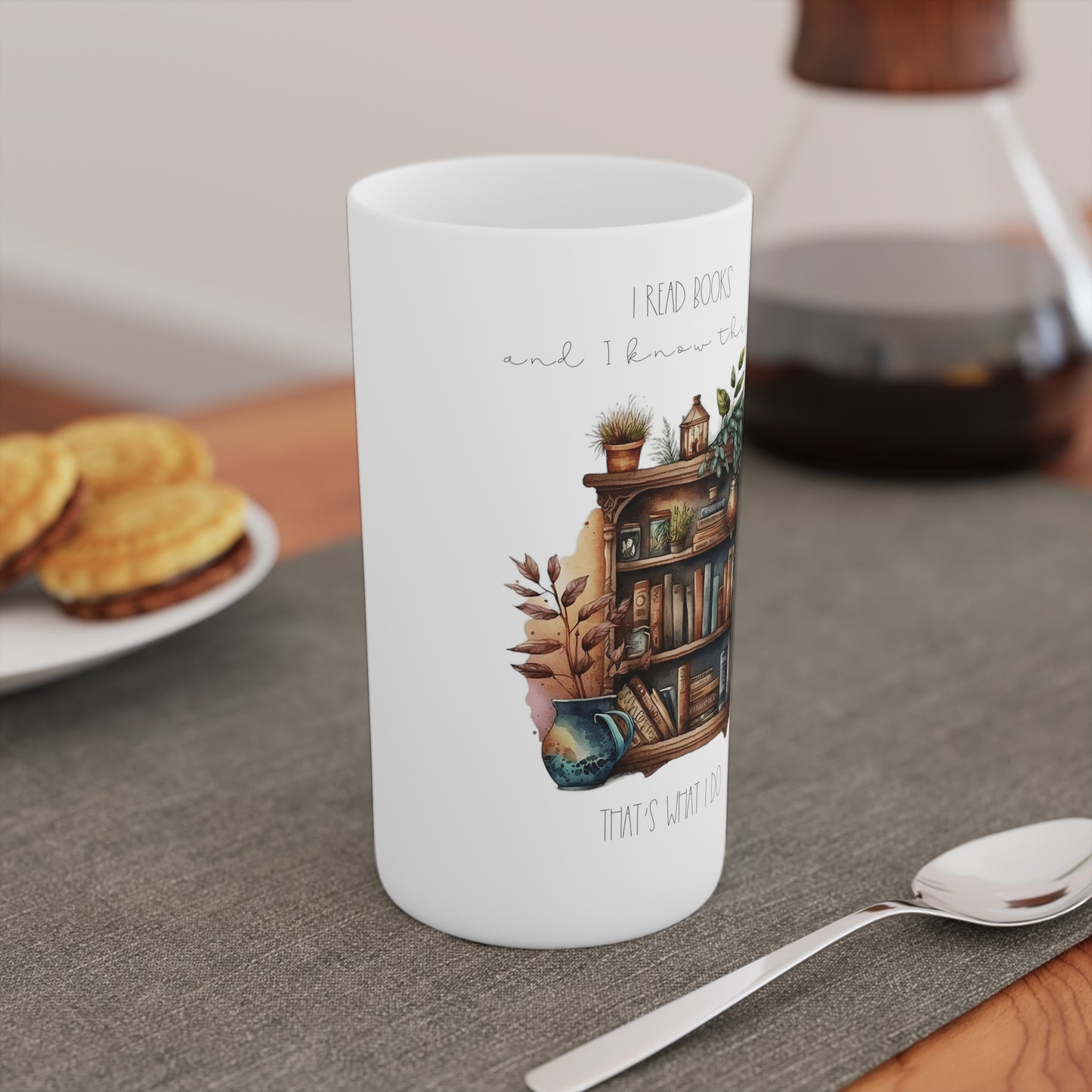 “I read books and I know things. That’s what I do.” Conical Coffee Mugs (3oz, 8oz, 12oz)