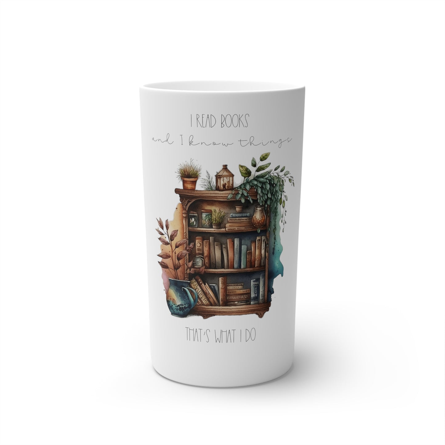 “I read books and I know things. That’s what I do.” Conical Coffee Mugs (3oz, 8oz, 12oz)