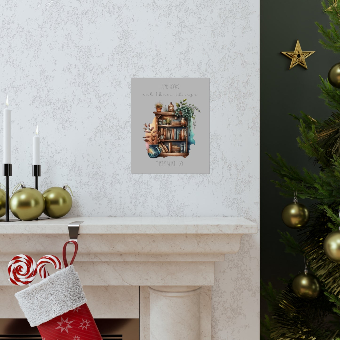 Premium Matte Vertical Posters “I read books and I know things. That’s what I do.”