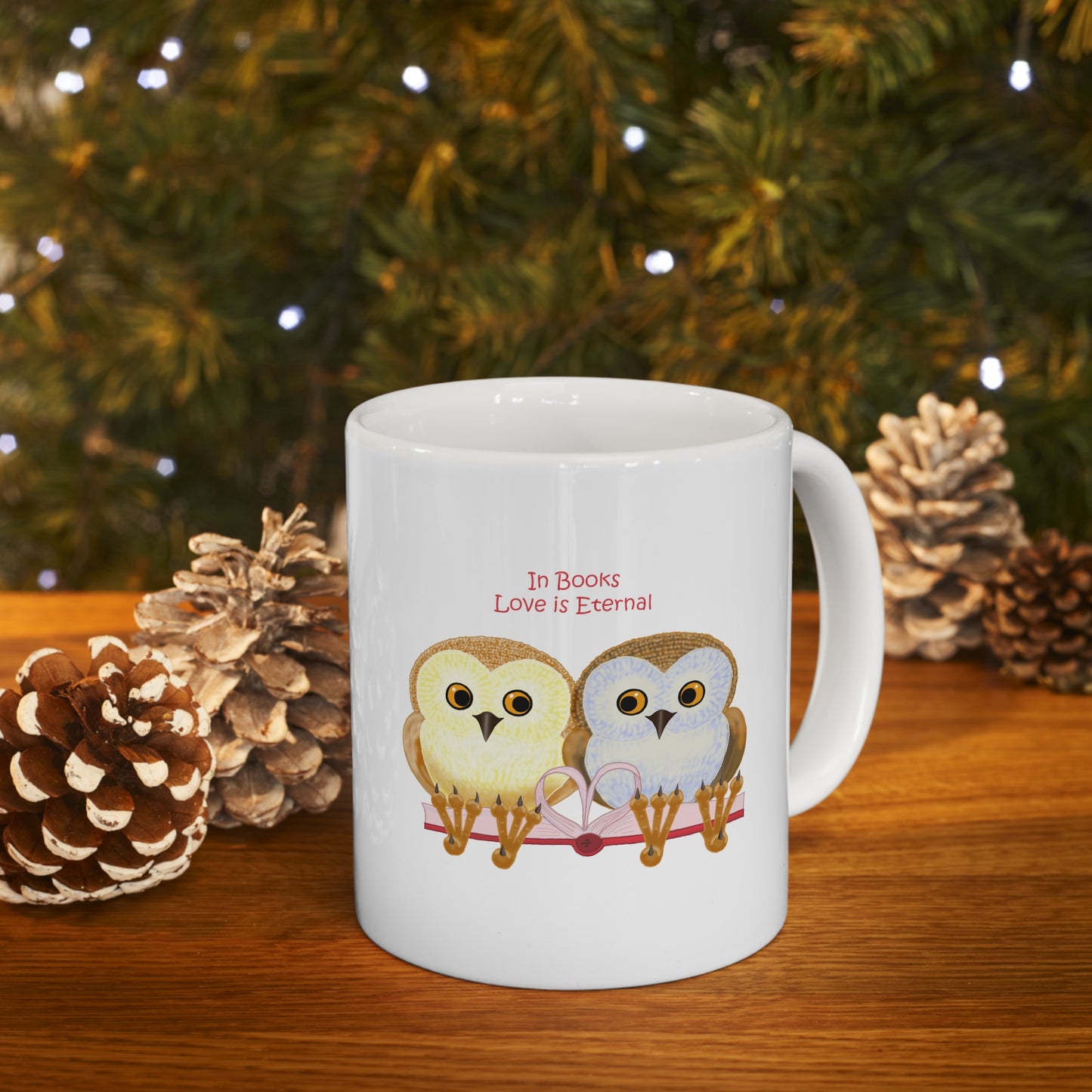 In Books Love Is Eternal Ceramic Mug 11oz