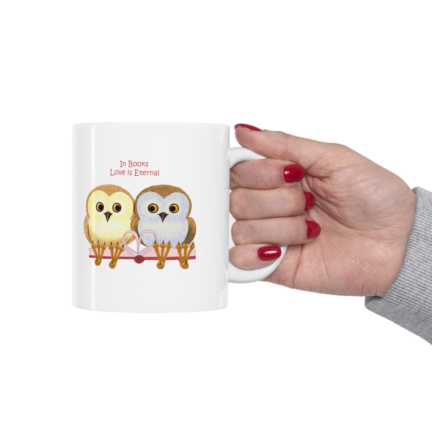 In Books Love Is Eternal Ceramic Mug 11oz