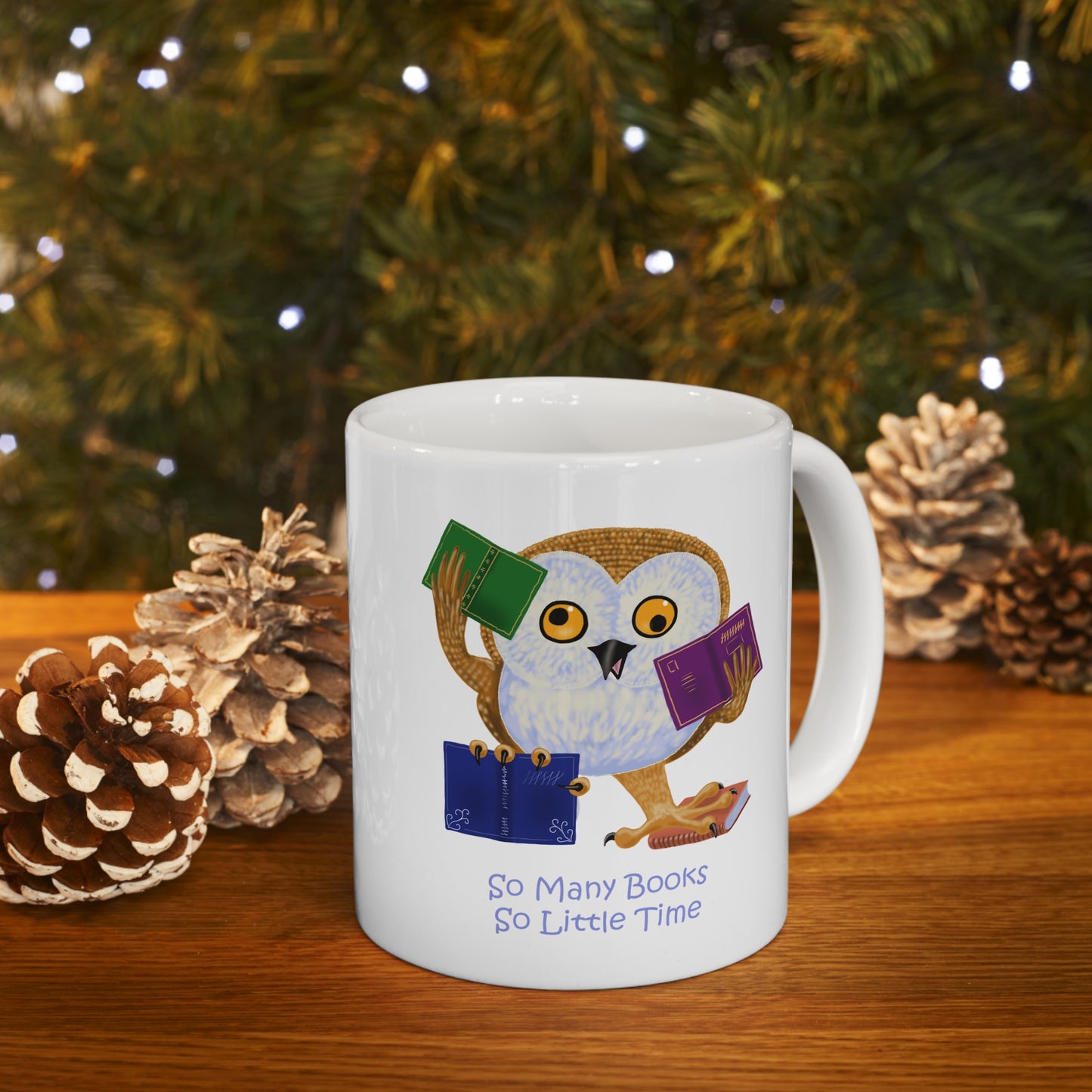 So Many Books So little Time Ceramic Mug 11oz