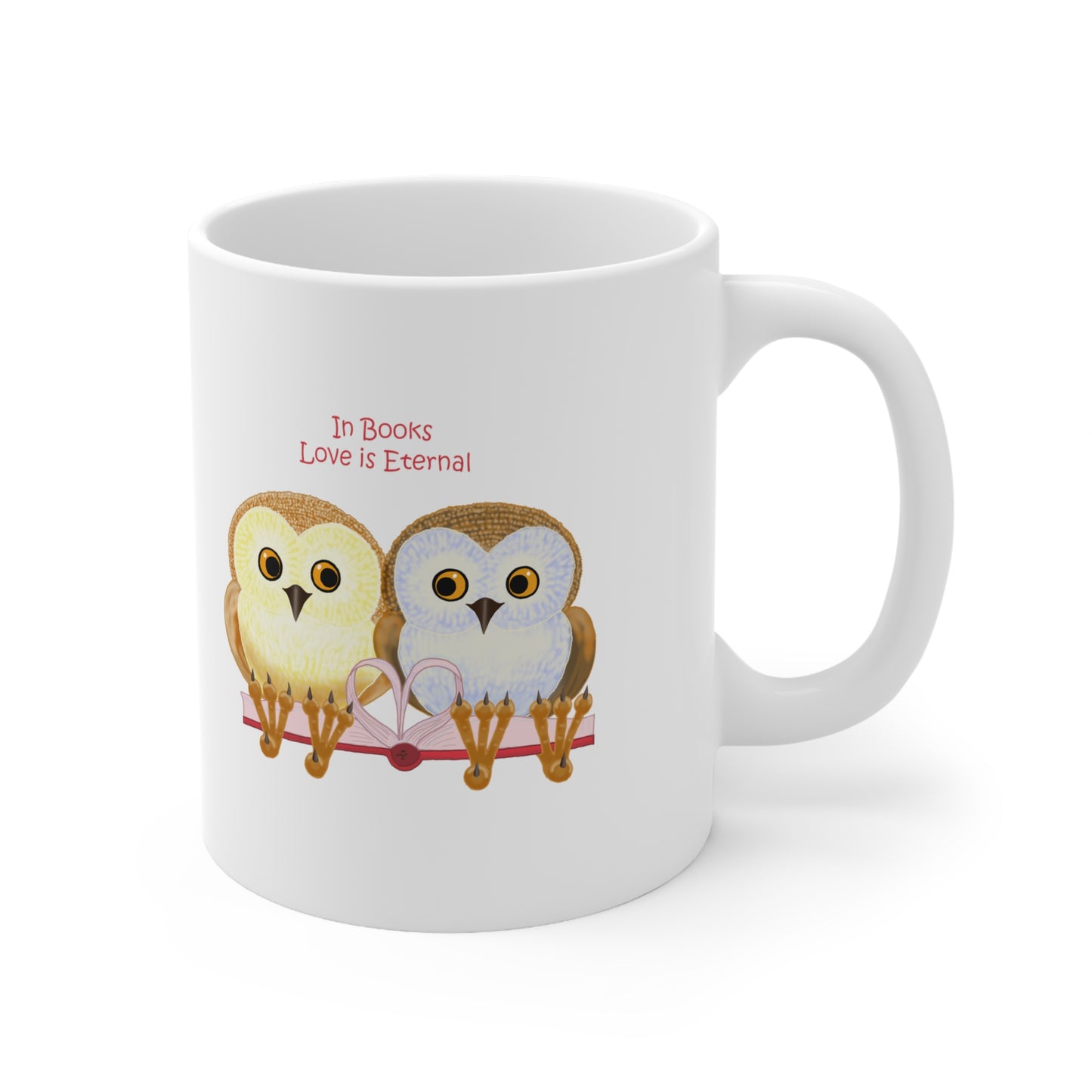 In Books Love Is Eternal Ceramic Mug 11oz