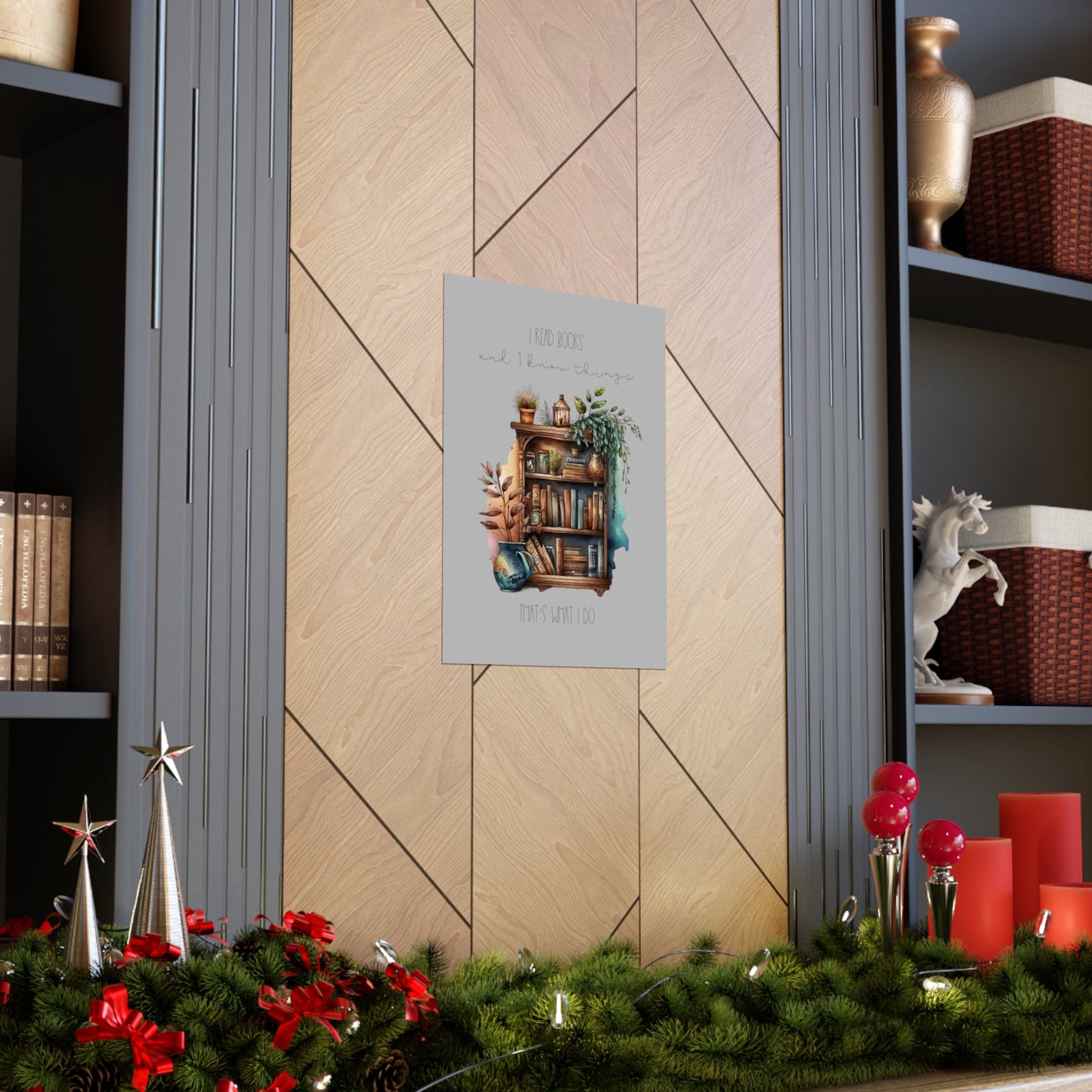 Premium Matte Vertical Posters “I read books and I know things. That’s what I do.”