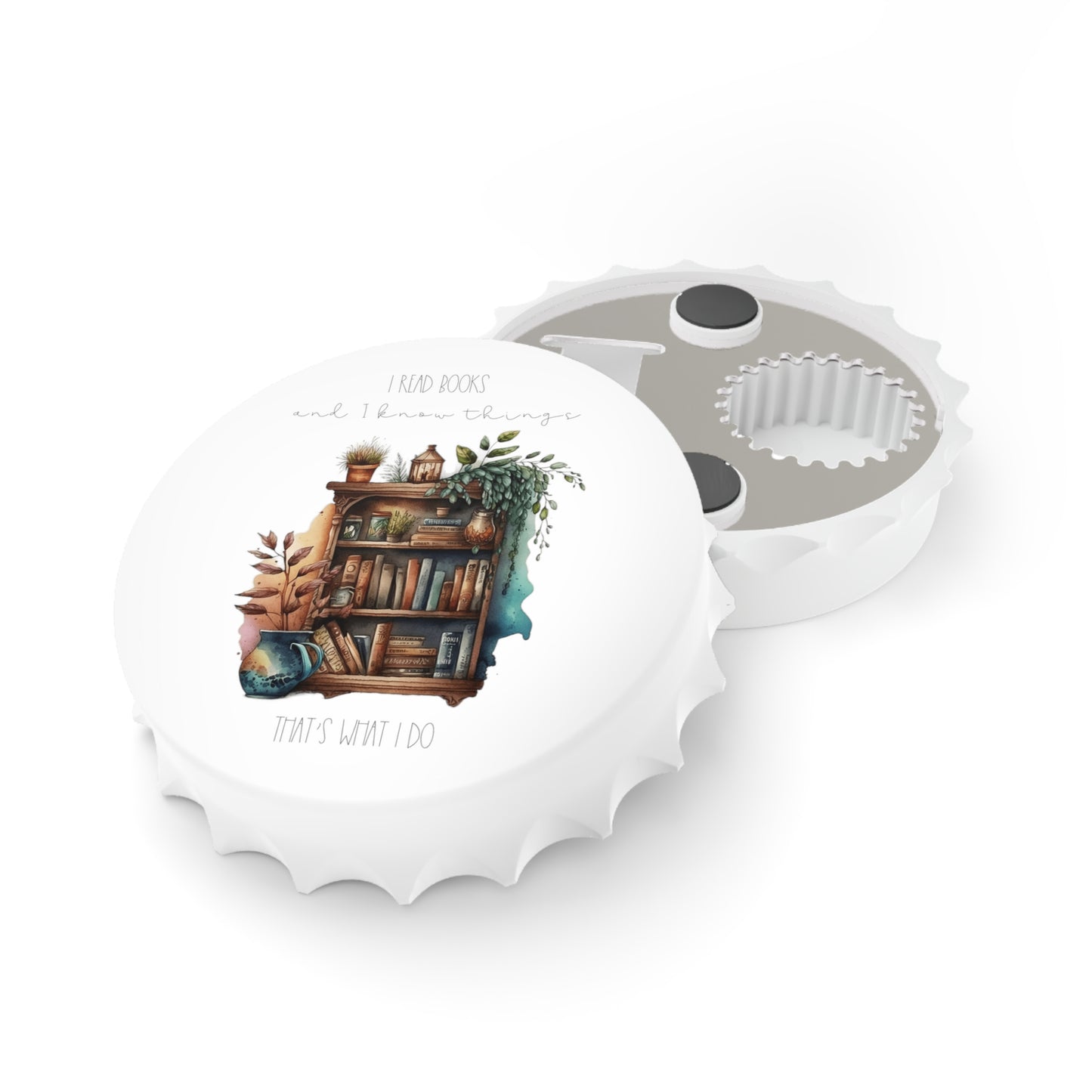 Bottle Opener “I read books and I know things. That’s what I do.”