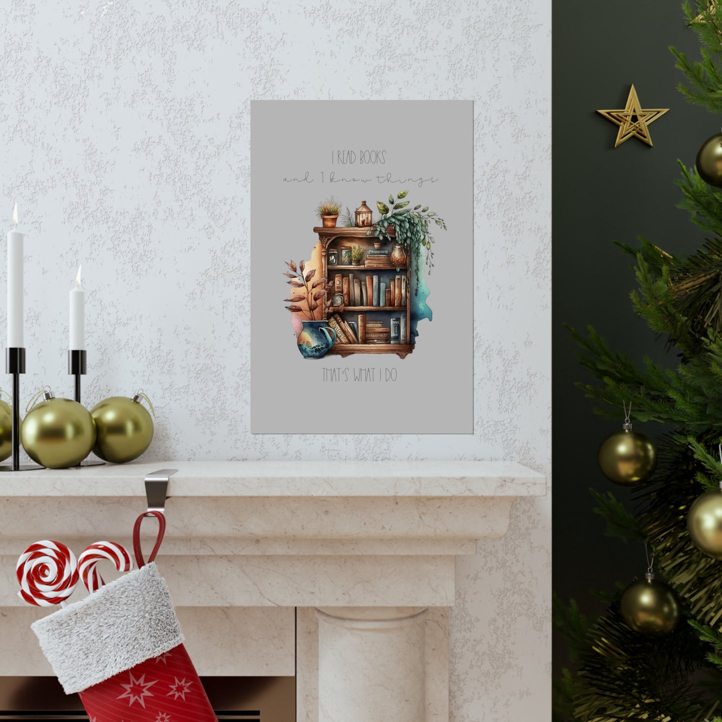 Premium Matte Vertical Posters “I read books and I know things. That’s what I do.”