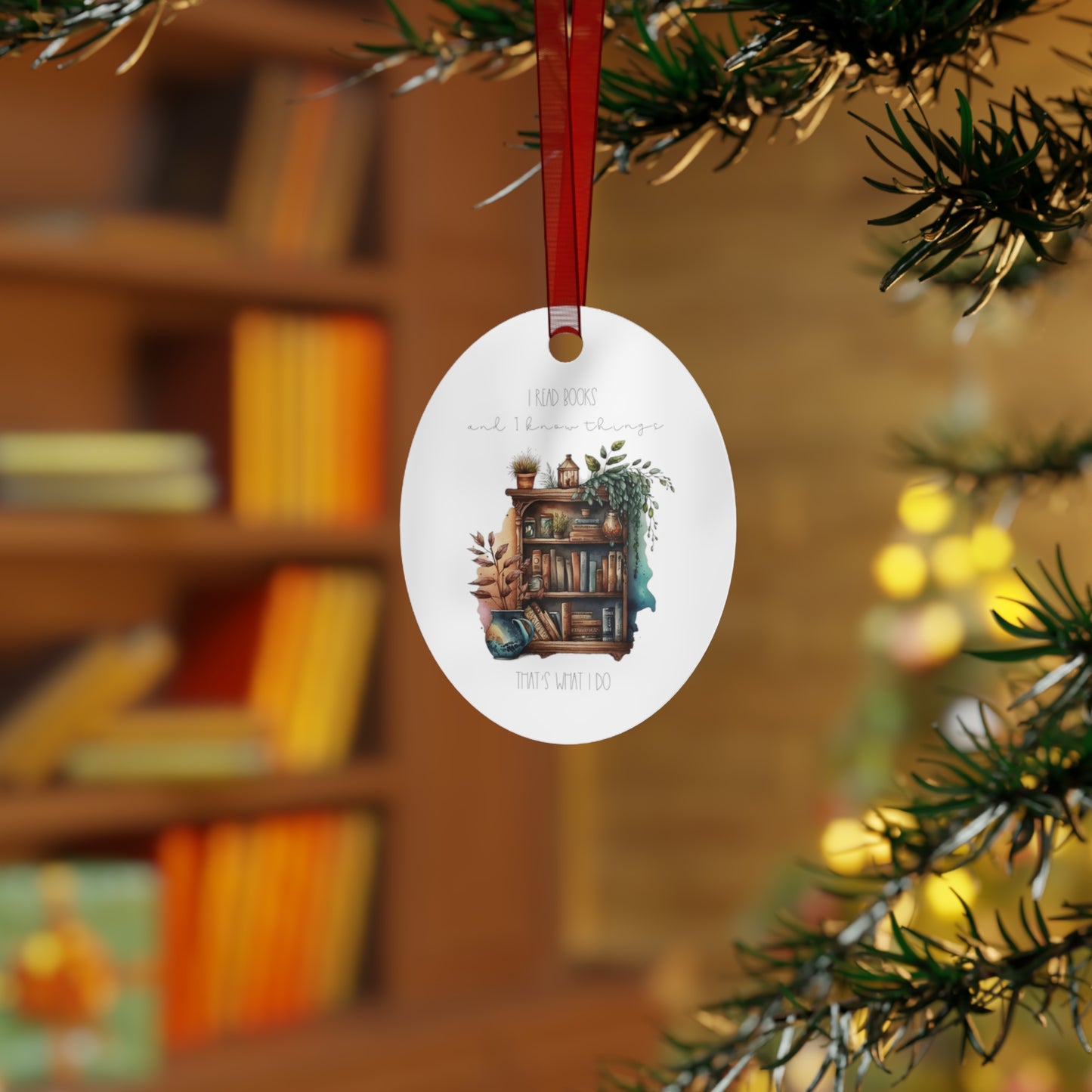 Oval Metal Ornament “I read books and I know things. That’s what I do.”