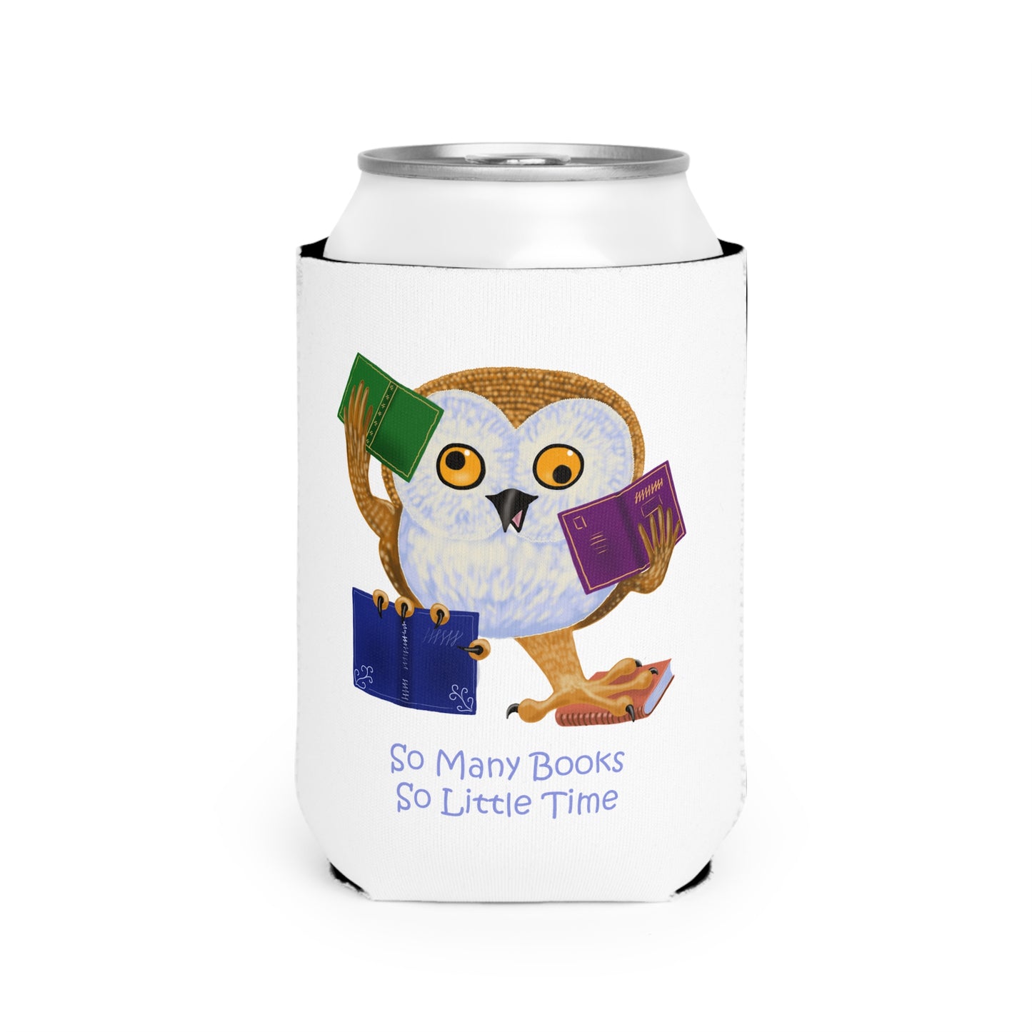 So Many Books So Little Time Can Cooler Sleeve