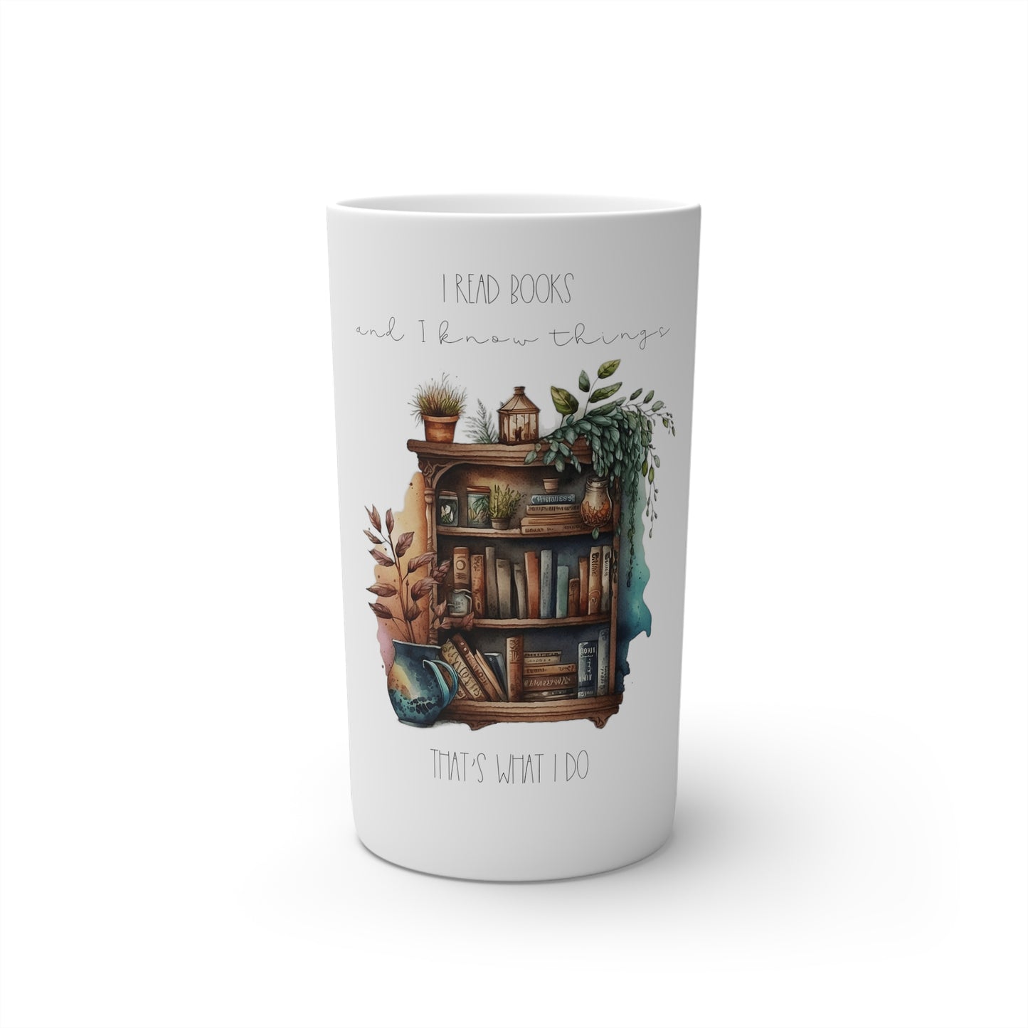 “I read books and I know things. That’s what I do.” Conical Coffee Mugs (3oz, 8oz, 12oz)
