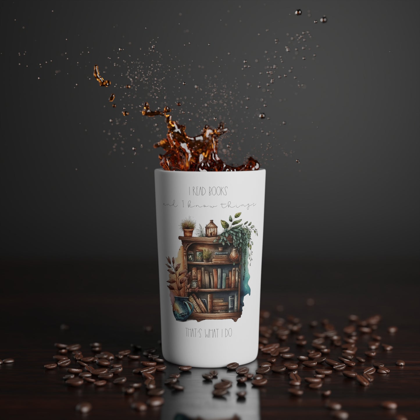 “I read books and I know things. That’s what I do.” Conical Coffee Mugs (3oz, 8oz, 12oz)